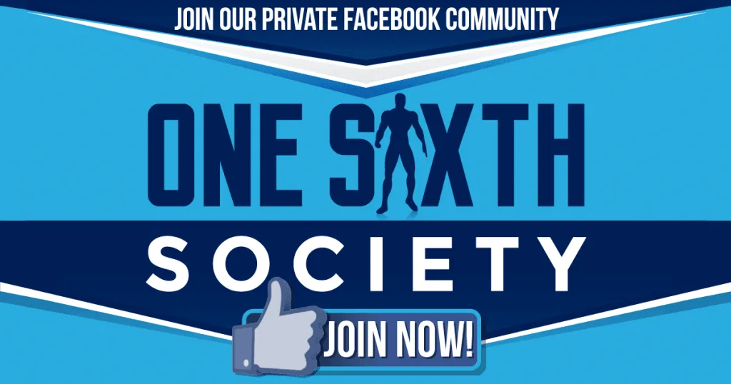Join One Sixth Society’s private Facebook community.