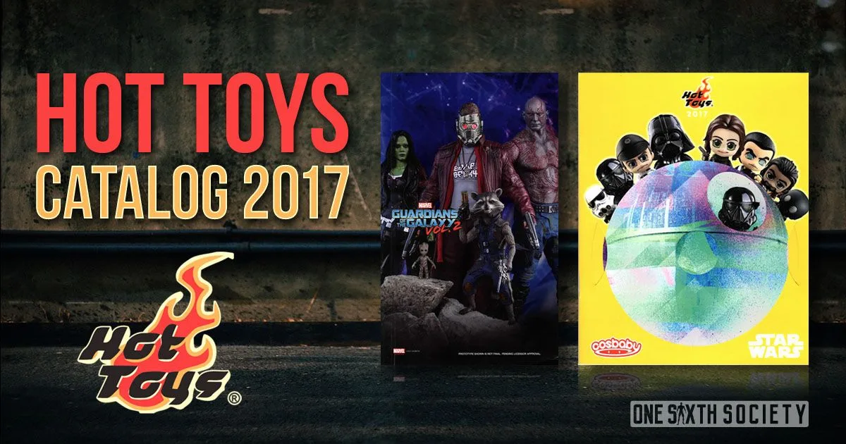 Hot Toys Catalog 2017 article banner featuring the Guardians of the Galaxy cover and a yellow Star Wars collectible catalog cover.