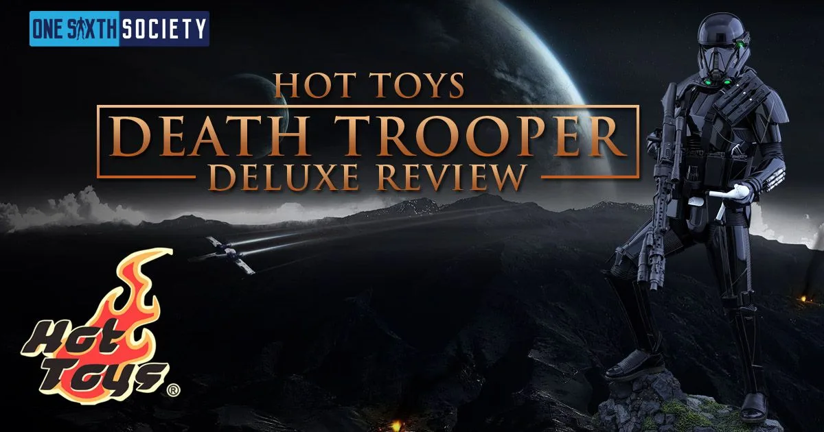 Hot Toys Death Trooper Deluxe Review banner with the black-armored figure holding a blaster and miniature white Stormtrooper doll.