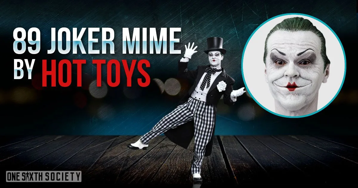 Hot Toys mime Joker in a black tailcoat, top hat and checked trousers, posed with one leg raised beside a close-up of his white-painted grin.