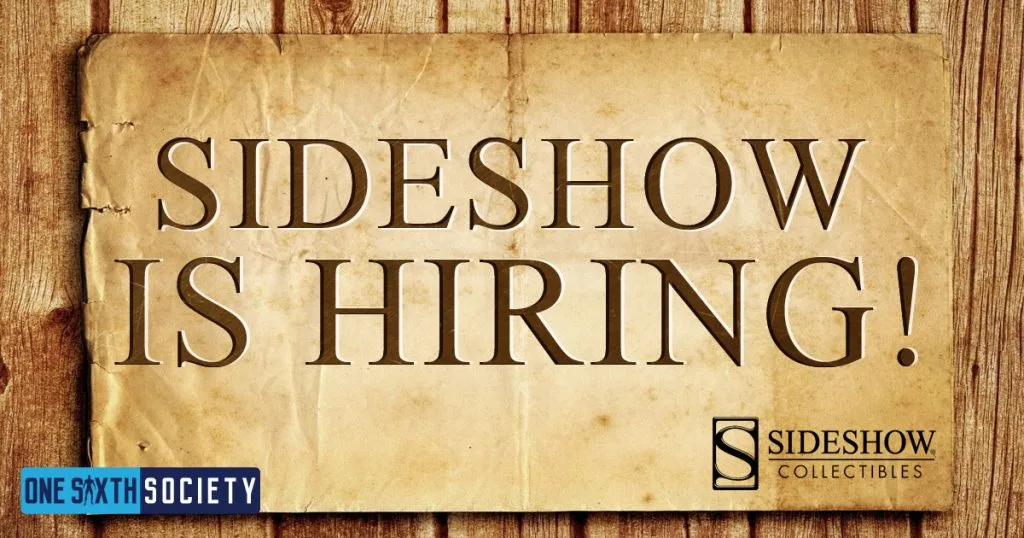 Sideshow Is Hiring announcement printed on an aged-paper graphic over a wooden background.