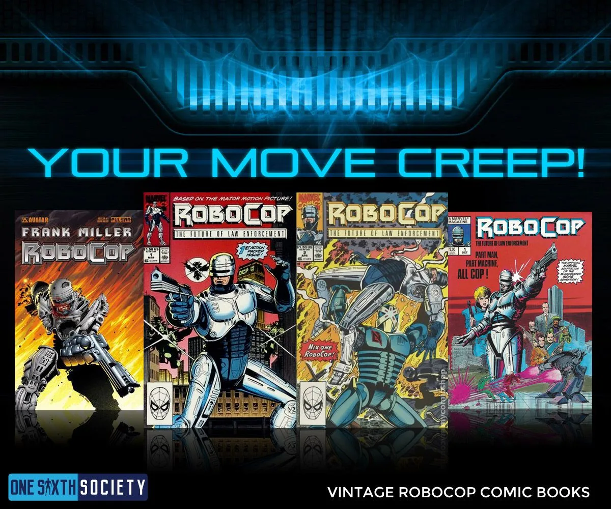 Four RoboCop comic-book covers arranged beneath the slogan Your move, creep!