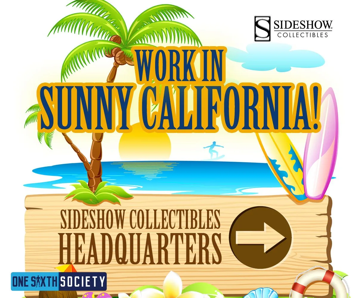Illustrated palm trees, surfboards and a beach beside Work in Sunny California lettering and a Sideshow headquarters sign.