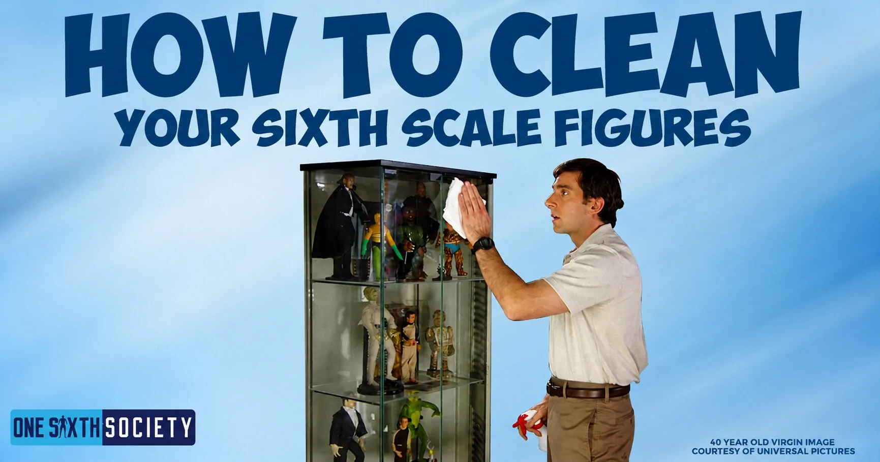 How to Clean Your Sixth Scale Figures banner showing a man wiping the glass of a cabinet filled with collectible figures.