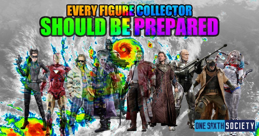 Collectible figures arranged over a hurricane weather map beneath the message Every Figure Collector Should Be Prepared.