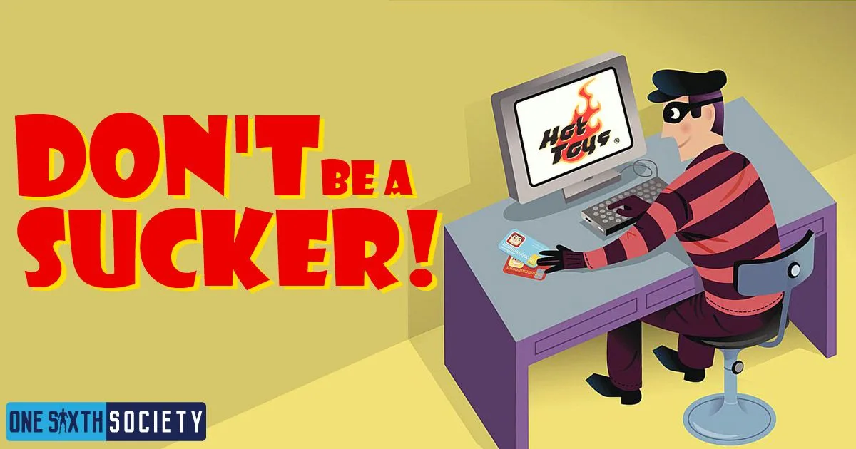 Cartoon masked thief using a computer with a Hot Toys logo beside the warning Don't Be a Sucker.