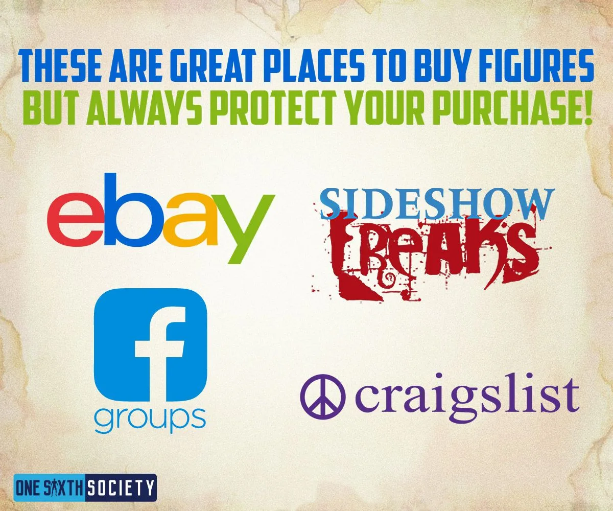 eBay, Sideshow Freaks, Facebook Groups and Craigslist logos beneath a reminder to protect figure purchases.